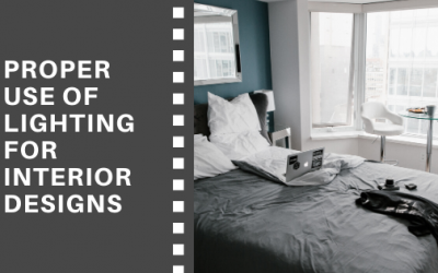 Proper Use of Lighting for Interior Designs