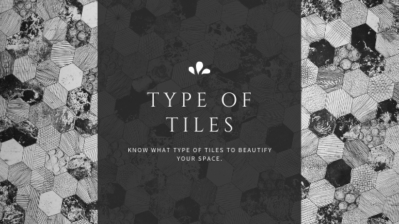 Type Of Tiles